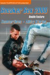SNEAKER SEX 2000