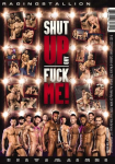 SHUT UP AND FUCK ME