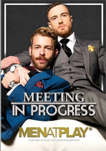 MEETING IN PROGRESS MENATPLAY