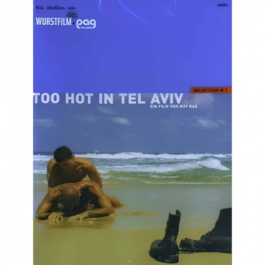 TOO HOT IN TEL AVIV "WURSTFILM"