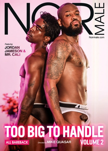 TOO BIG TO HANDLE 2 NOIR MALE