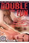 DOUBLE THE FUN