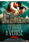 LE VOYAGE A VENISE